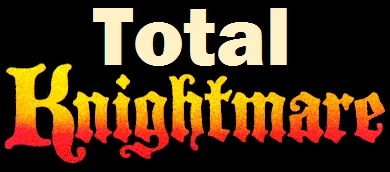 Total Knightmare